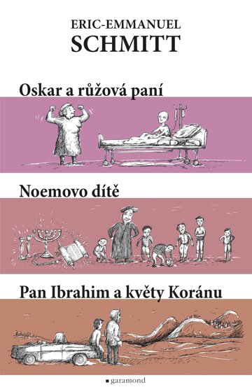 Obálka knihy Oskar a Růžová paní, pan Ibrahim a květy koránu, Noemovo dítě