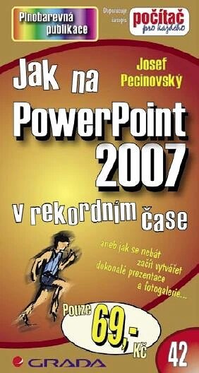 Obálka knihy Jak na PowerPoint 2007