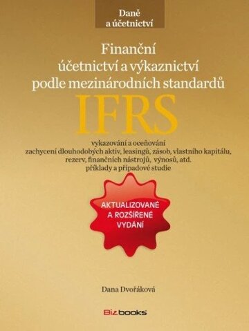 Obálka knihy Finanční účetnictví a výkaznictví podle mezinárodních standardů IFRS
