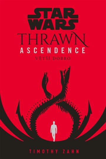 Obálka knihy Star Wars - Thrawn Ascendence: Větší dobro