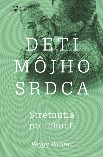 Obálka knihy Deti môjho srdca - Stretnutia po rokoch