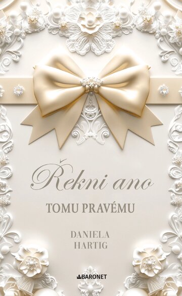 Obálka knihy Řekni ano tomu pravému