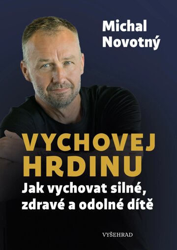 Obálka knihy Vychovej hrdinu