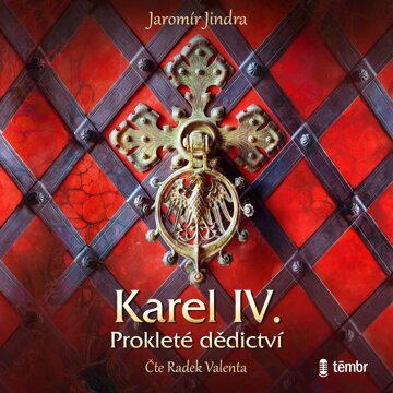Obálka audioknihy Karel IV. – Prokleté dědictví