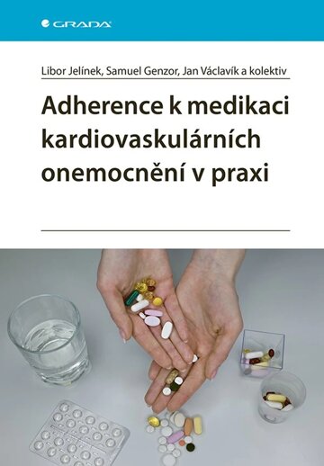 Obálka knihy Adherence k medikaci kardiovaskulárních onemocnění v praxi