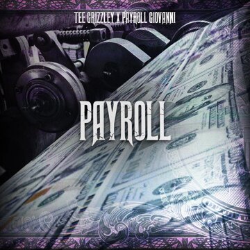Obálka uvítací melodie Payroll (feat. Payroll Giovanni)