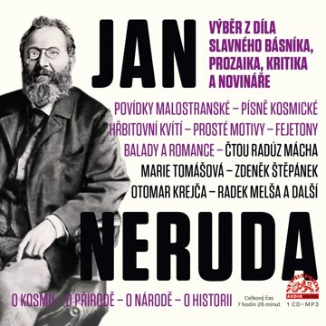 Obálka audioknihy Neruda: Výběr z díla slavného básníka, prozaika, kritika a novináře