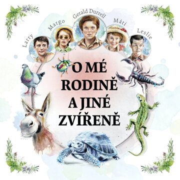 Obálka audioknihy O mé rodině a jiné zvířeně