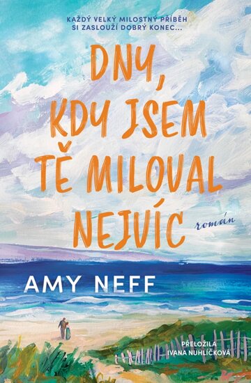 Obálka knihy Dny, kdy jsem tě milovala nejvíc