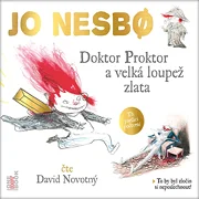 Doktor Proktor a velká loupež zlata