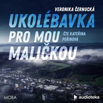 Obálka audioknihy Ukolébavka pro mou maličkou