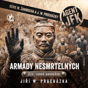Obálka audioknihy Agent JFK – Armády nesmrtelných