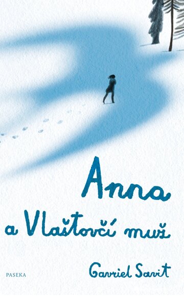 Obálka knihy Anna a Vlaštovčí muž