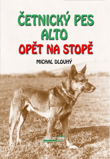 Obálka knihy Četnický pes Alto opět na stopě