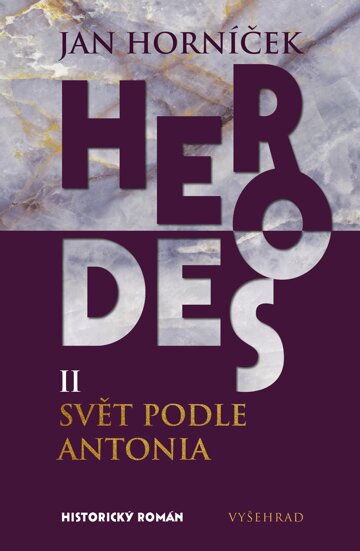 Obálka knihy Herodes II: Svět podle Antonia