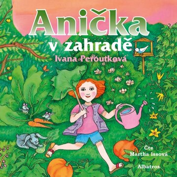 Obálka audioknihy Anička v zahradě