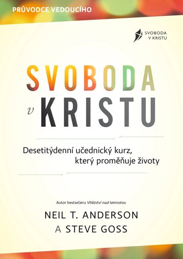 Obálka knihy Svoboda v Kristu – průvodce vedoucího