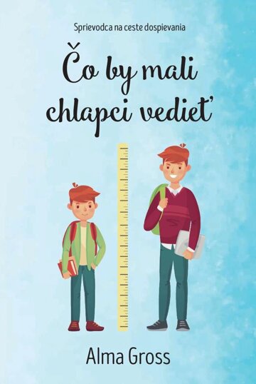 Obálka knihy Čo by mali chlapci vedieť