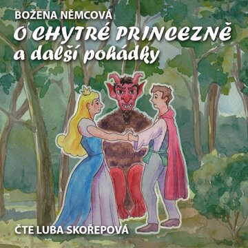 O chytré princezně a další pohádky