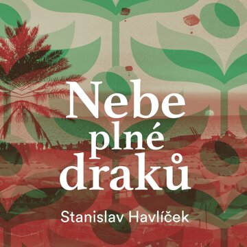 Obálka audioknihy Nebe plné draků