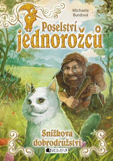 Obálka knihy Poselství jednorožců – Snížkova dobrodružství