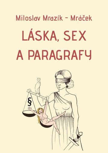 Obálka knihy Láska, sex a paragrafy