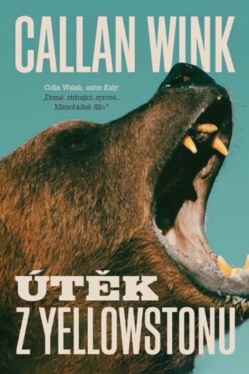 Obálka knihy Útěk z Yellowstonu