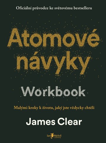 Obálka knihy Atomové návyky - Workbook