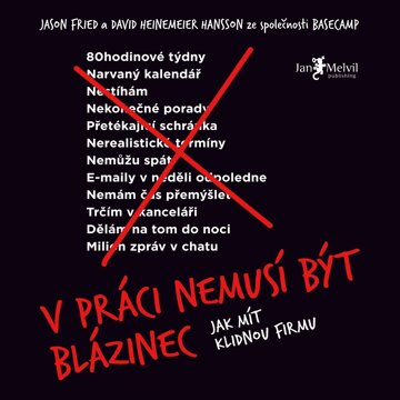 Obálka audioknihy V práci nemusí být blázinec