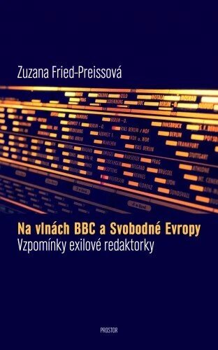 Obálka knihy Na vlnách BBC a Svobodné Evropy. Vzpomínky exilové redaktorky