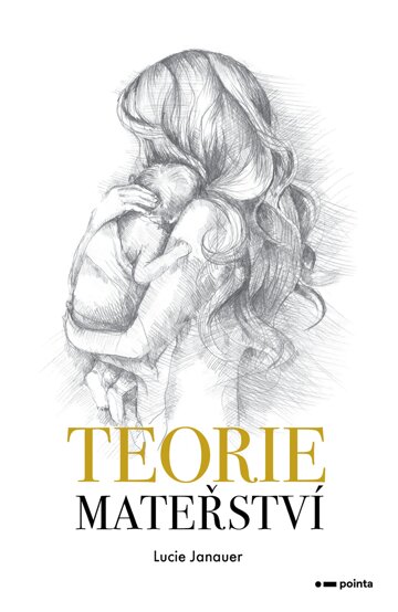 Obálka knihy Teorie mateřství