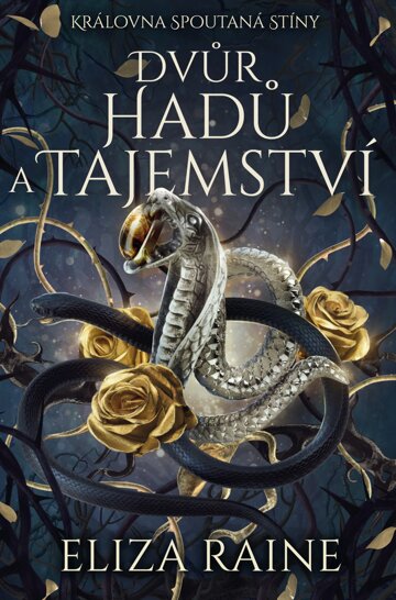 Obálka knihy Dvůr hadů a tajemství