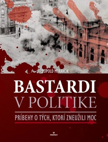 Obálka knihy Bastardi v politike