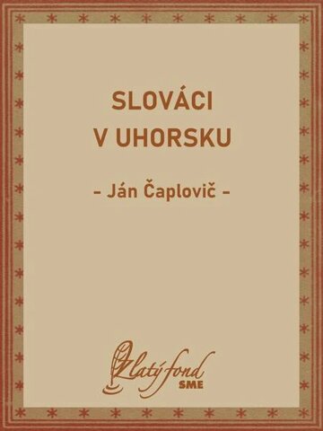 Obálka knihy Slováci v Uhorsku