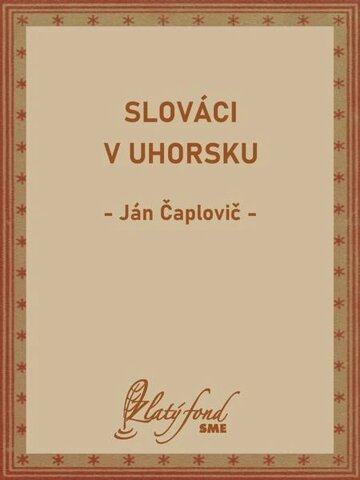 Obálka knihy Slováci v Uhorsku