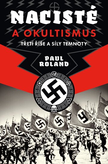 Obálka knihy Nacisté a okultismus