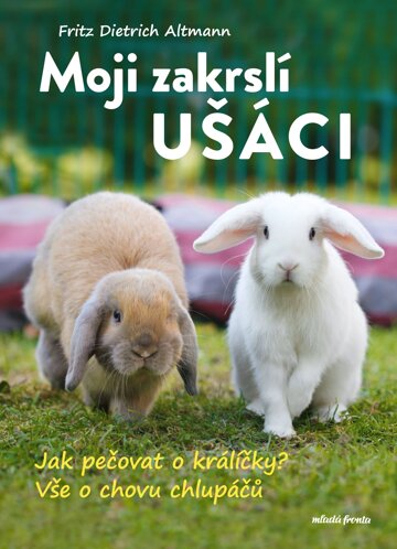 Obálka knihy Moji zakrslí ušáci