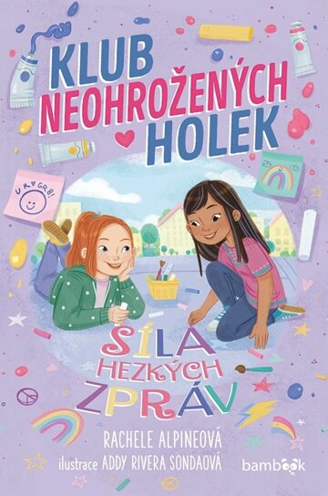 Obálka knihy Klub neohrožených holek – Síla hezkých zpráv