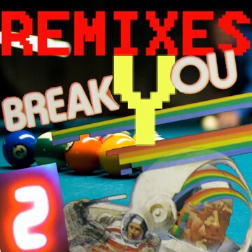 Obálka uvítací melodie Break You [Charlie Solana SouthSide Remix]