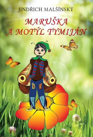Obálka knihy Maruška a motýl Tymiján