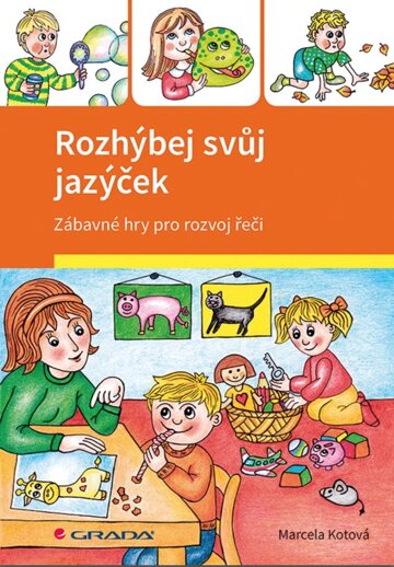 Obálka knihy Rozhýbej svůj jazýček