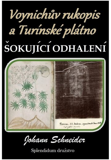 Obálka knihy Voynichův rukopis a Turínské plátno: Šokující odhalení