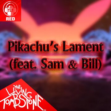 Obálka uvítací melodie Pikachu's Lament (feat. Sam & Bill) [Red Version]