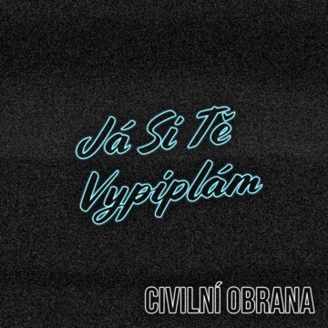 Obálka uvítací melodie Já Si Tě Vypiplám