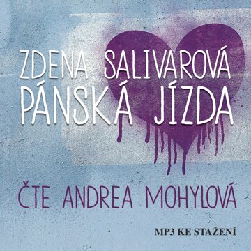 Obálka audioknihy Zdena Salivarová: Pánská jízda
