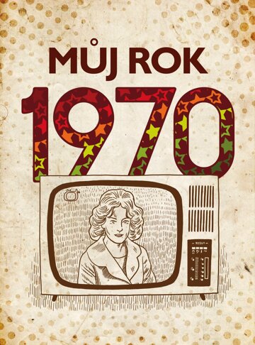 Obálka knihy Můj rok 1970