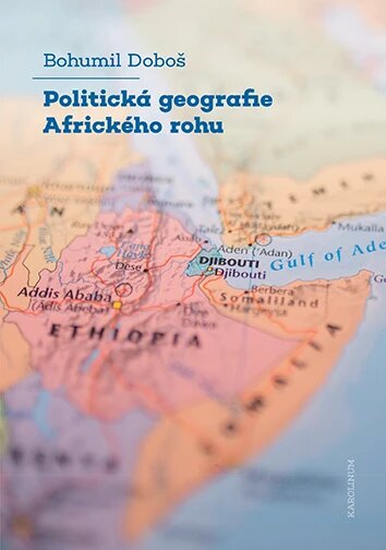 Obálka knihy Politická geografie Afrického rohu