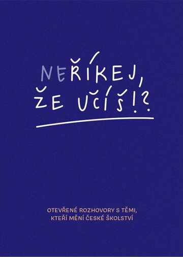 Obálka knihy Neříkej, že učíš?!