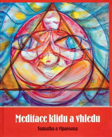Obálka knihy Meditace klidu a vhledu