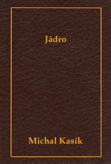 Obálka knihy Jádro